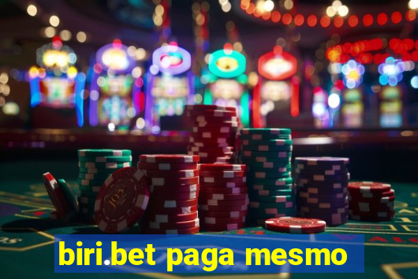 biri.bet paga mesmo